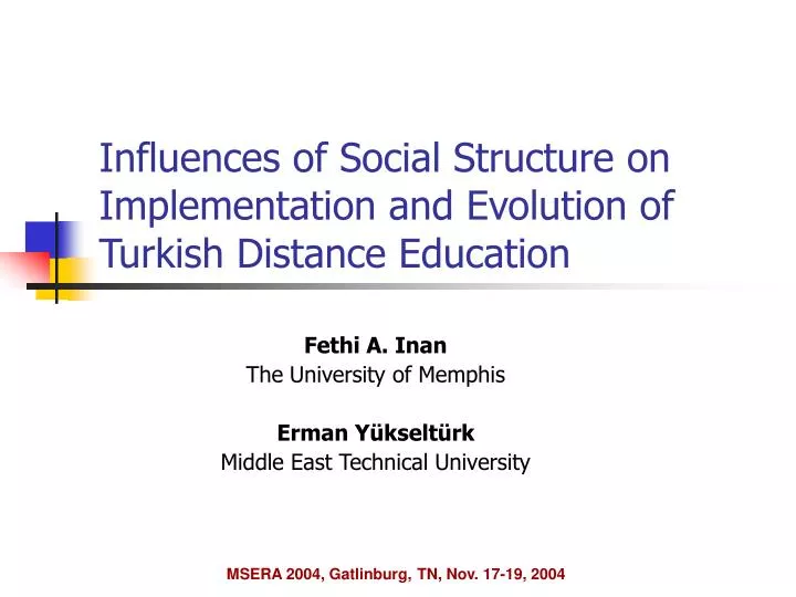 influences of social structure on implementation and evolution of turkish distance education