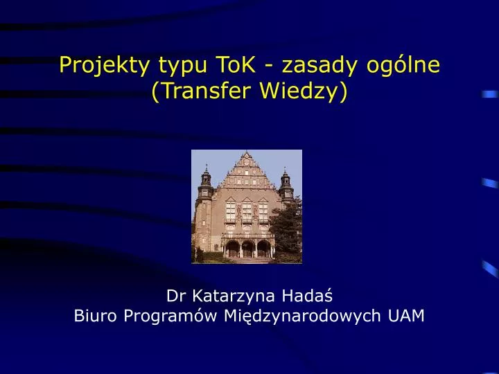 projekty typu tok zasady og lne transfer wiedzy