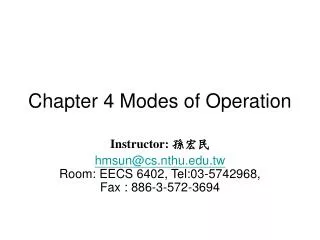 Chapter 4 Modes of Operation