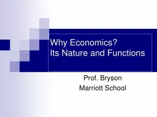 Why Economics? Its Nature and Functions
