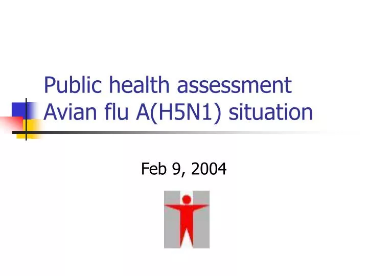 public health assessment avian flu a h5n1 situation