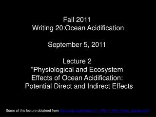 Fall 2011 Writing 20:Ocean Acidification September 5, 2011 Lecture 2