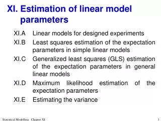 XI.	Estimation of linear model parameters