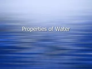 Properties of Water