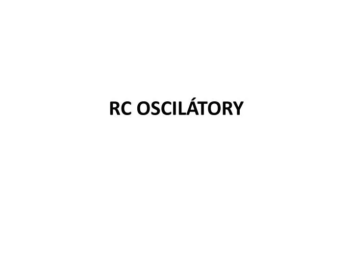 rc oscil tory