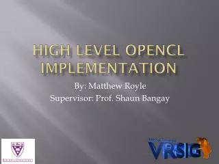 High Level OpenCL Implementation