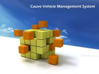 Cauve Vehicle Management System