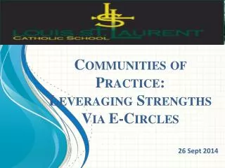 Communities of Practice: Leveraging Strengths Via E-Circles