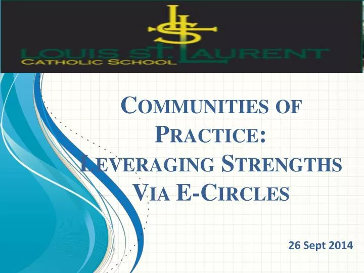 communities of practice leveraging strengths via e circles