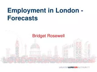 Employment in London - Forecasts