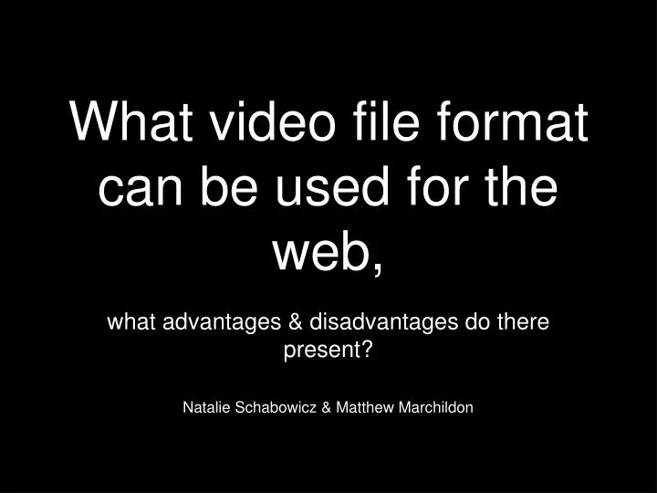 what video file format can be used for the web