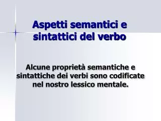 aspetti semantici e sintattici del verbo