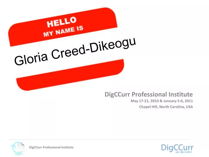 digccurr professional institute may 17 21 2010 january 5 6 2011 chapel hill north carolina usa