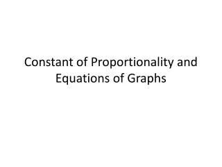 constant of proportionality and equations of graphs