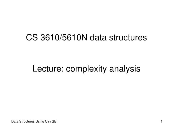cs 3610 5610n data structures lecture complexity analysis
