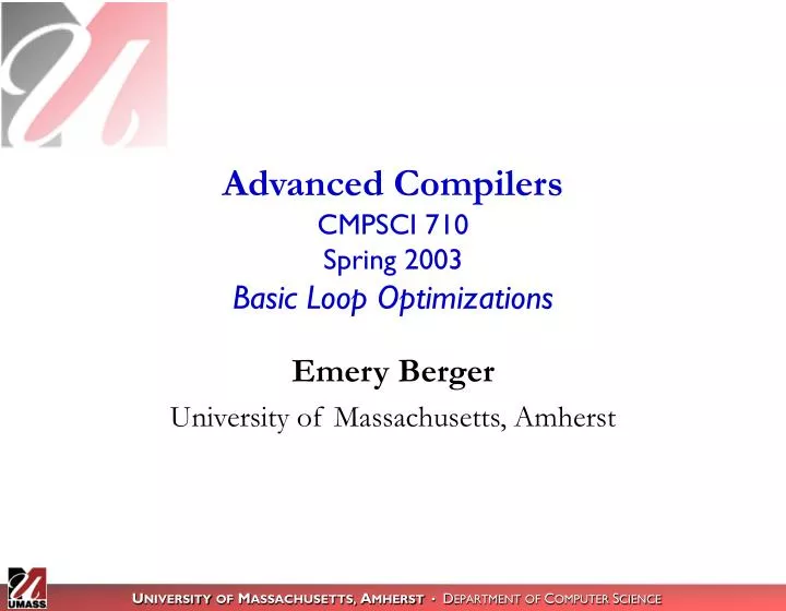 advanced compilers cmpsci 710 spring 2003 basic loop optimizations