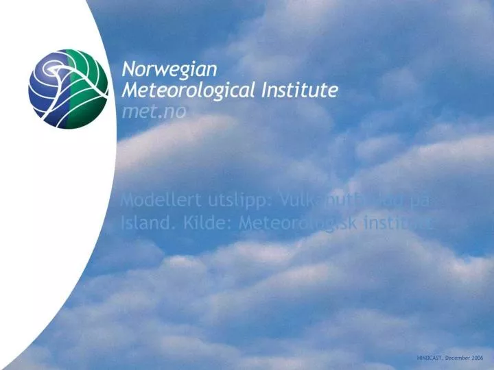 modellert utslipp vulkanutbrudd p island kilde meteorologisk institutt