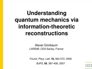 Understanding quantum mechanics via information-theoretic reconstructions