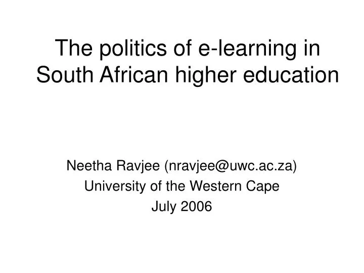 the politics of e learning in south african higher education