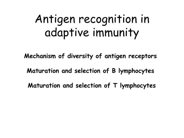 antigen recognition in adaptive immunity
