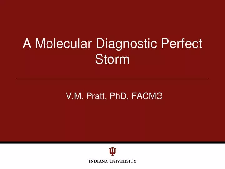 a molecular diagnostic perfect storm