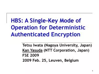 HBS: A Single-Key Mode of Operation for Deterministic Authenticated Encryption