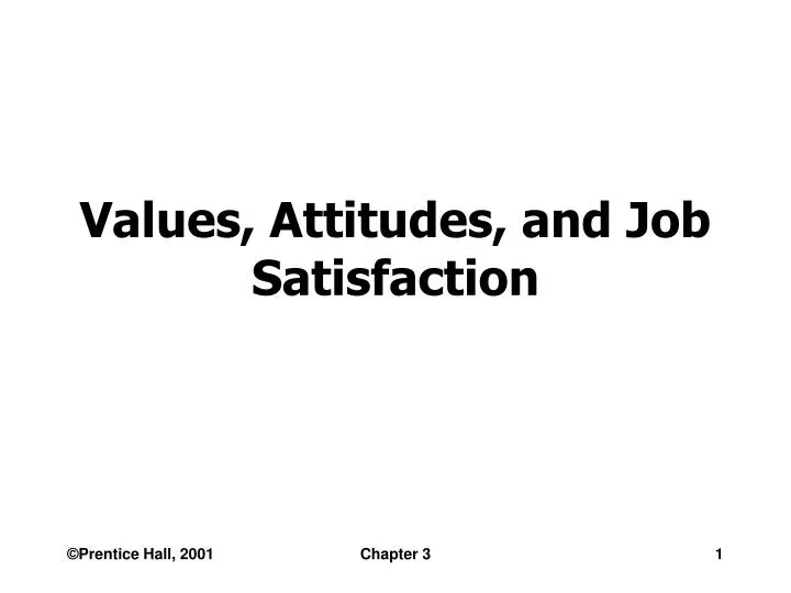 values attitudes and job satisfaction