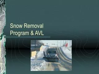 Snow Removal Program &amp; AVL