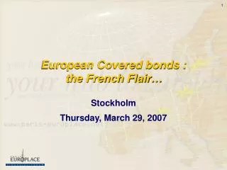 European Covered bonds : the French Flair…