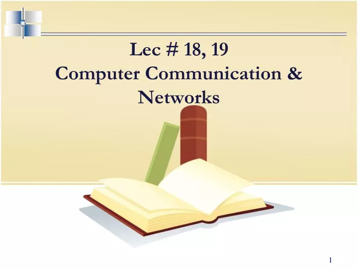 lec 18 19 computer communication networks