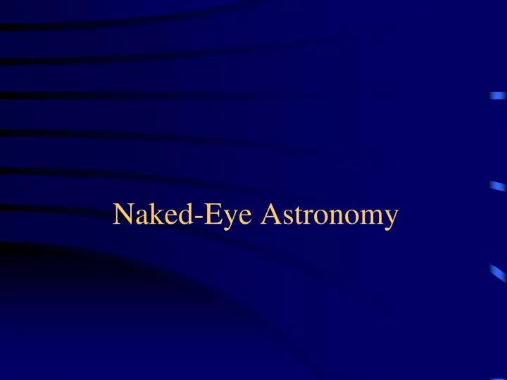 naked eye astronomy