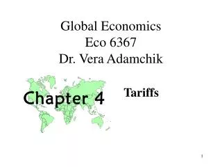 Global Economics Eco 6367 Dr. Vera Adamchik