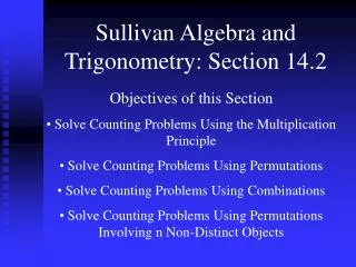 Sullivan Algebra and Trigonometry: Section 14.2