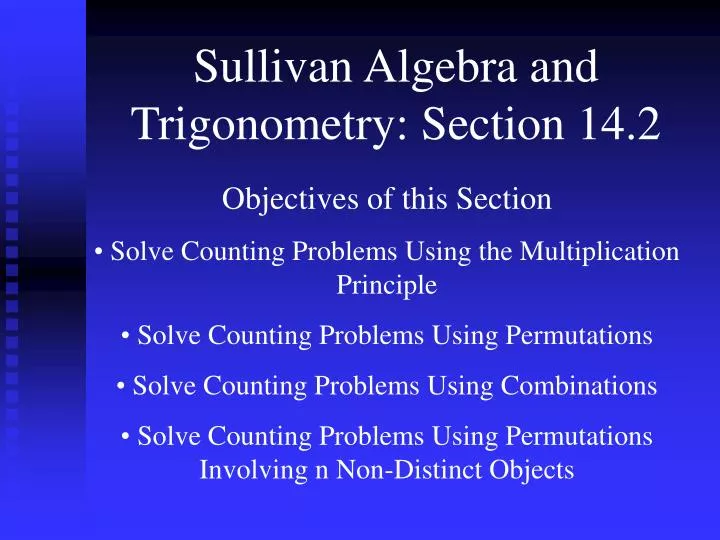 sullivan algebra and trigonometry section 14 2