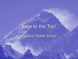 Race to the Top!