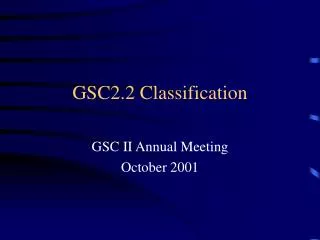 GSC2.2 Classification