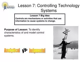 Lesson 7: Controlling Technology Systems