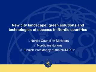New city landscape: green solutions and technologies of success in Nordic countries