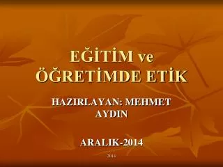 e t m ve ret mde et k