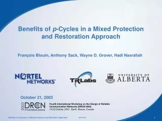 Benefits of p -Cycles in a Mixed Protection and Restoration Approach