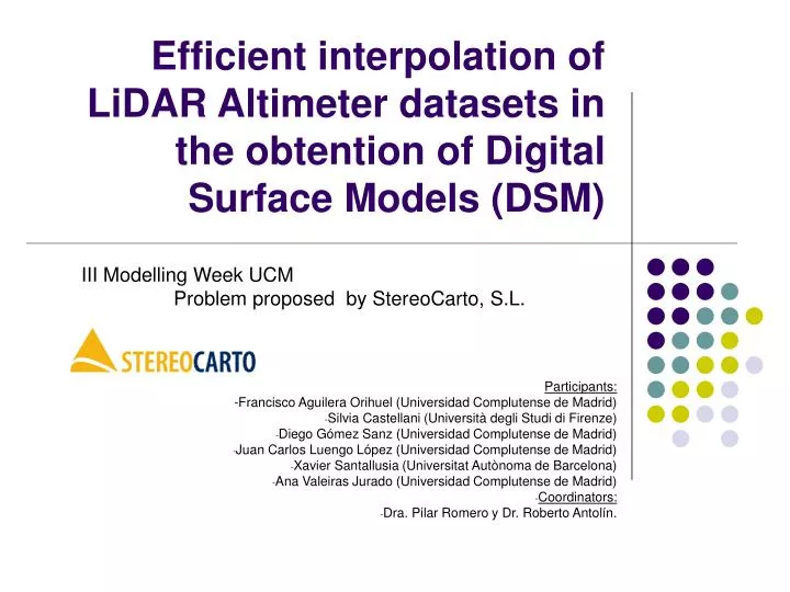 efficient interpolation of lidar altimeter datasets in the obtention of digital surface models dsm