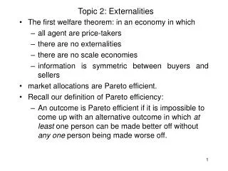 The first welfare theorem: in an economy in which all agent are price-takers