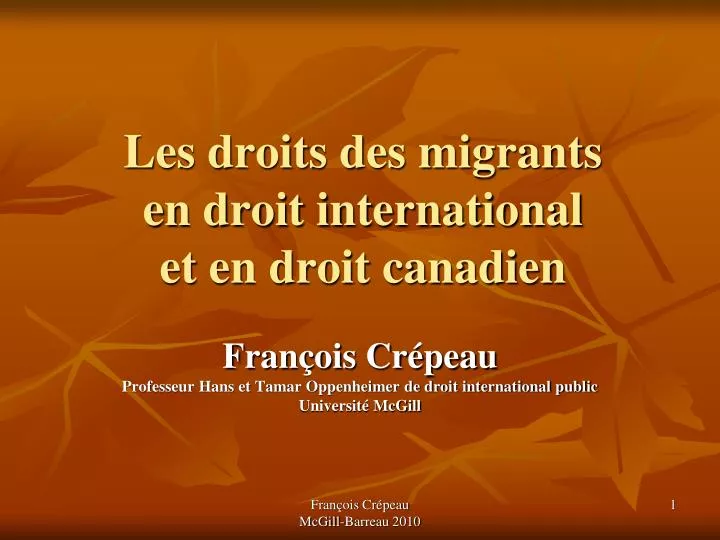 les droits des migrants en droit international et en droit canadien