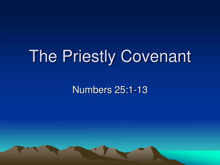 the priestly covenant