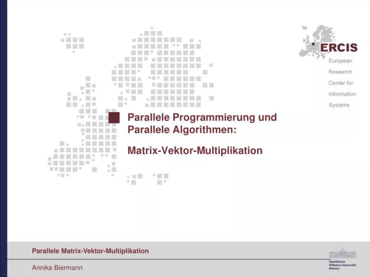 parallele programmierung und parallele algorithmen matrix vektor multiplikation