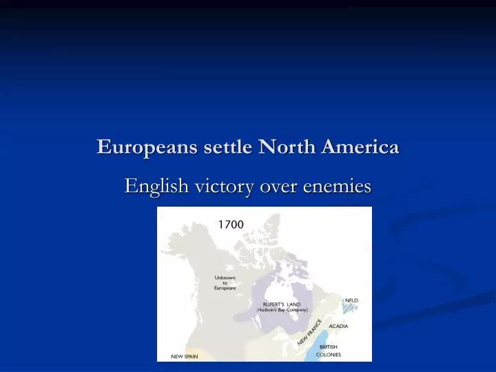 europeans settle north america