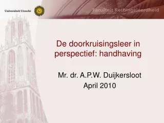 de doorkruisingsleer in perspectief handhaving