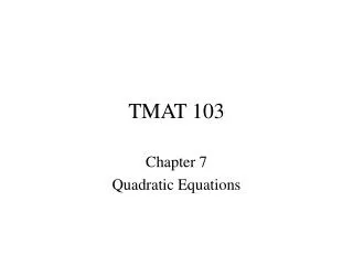 TMAT 103