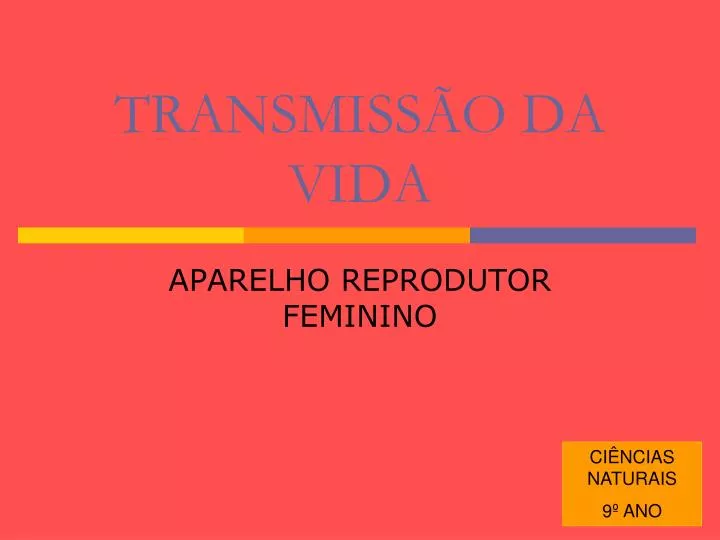 transmiss o da vida