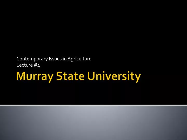 contemporary issues in agriculture lecture 4